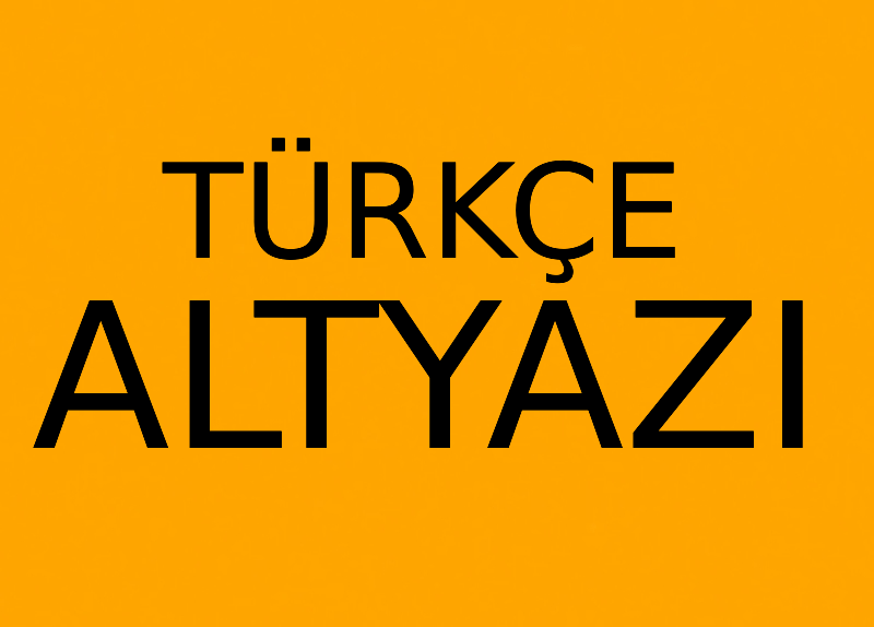 Türkçe Altyazılı